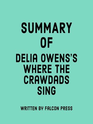 cover image of Summary of Delia Owens's Where the Crawdads Sing